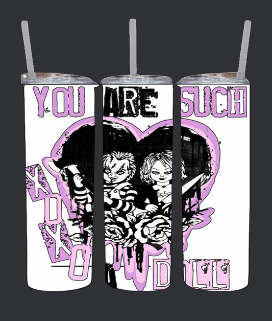 You Are Such a Doll Chucky and Tiffany Valentine’s Day Tumbler
